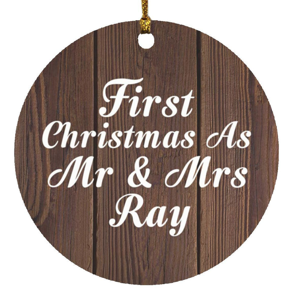 First Christmas As Mr & Mrs Ray - Circle Ornament D