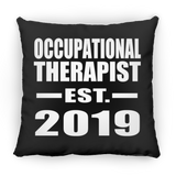 Occupational Therapist Established EST. 2019 - Throw Pillow Black
