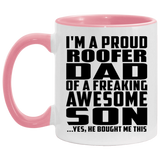 Proud Roofer Dad Of Awesome Son - 11oz Accent Mug Pink
