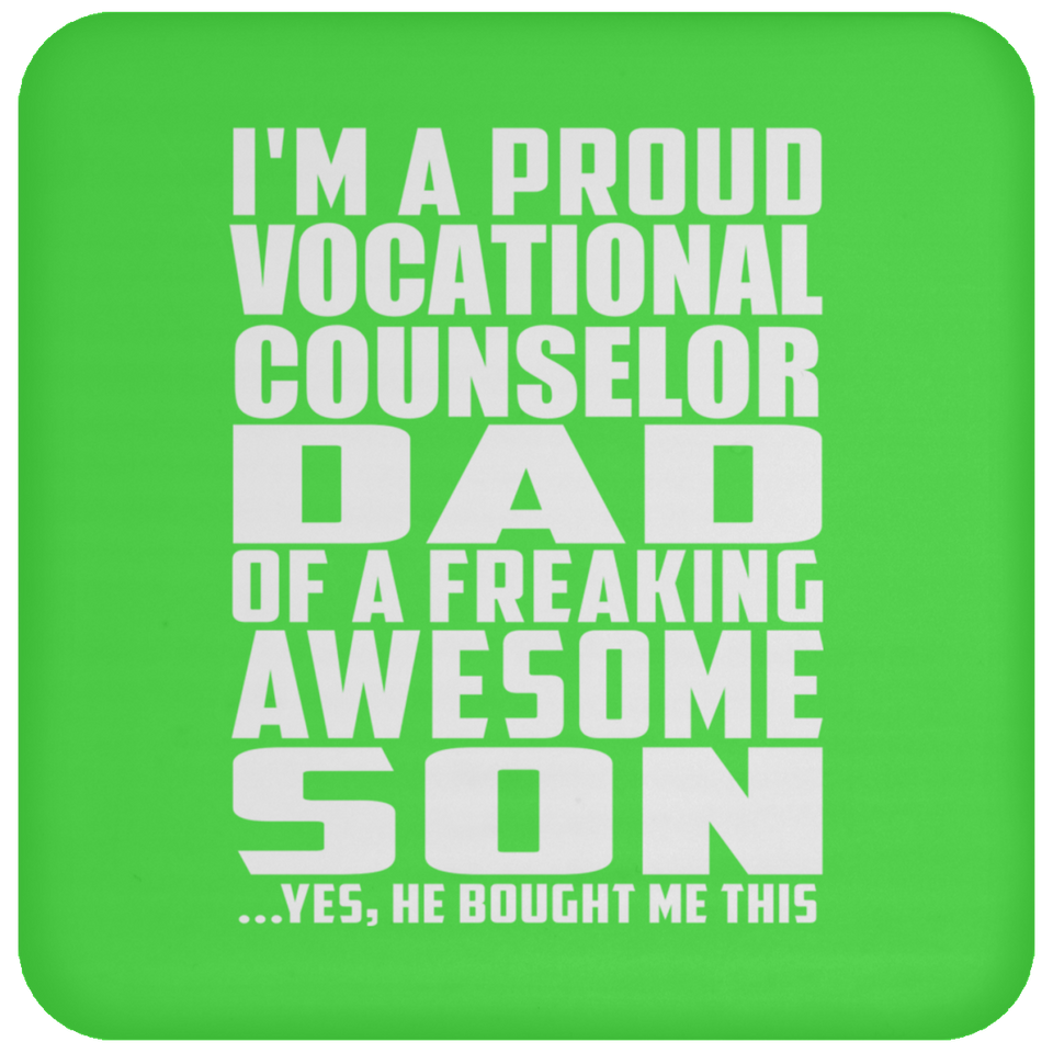 Proud Vocational Counselor Dad Of Awesome Son - Drink Coaster