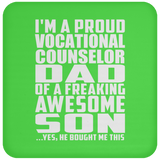 Proud Vocational Counselor Dad Of Awesome Son - Drink Coaster