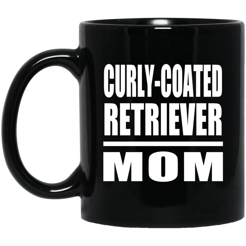 Curly-Coated Retriever Mom - 11oz Coffee Mug Black