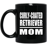 Curly-Coated Retriever Mom - 11oz Coffee Mug Black