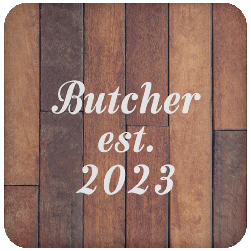 Butcher Established Est. 2023 - Drink Coaster E