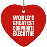 World's Greatest Corporate Executive - Heart Ornament