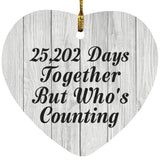 69th Anniversary 25,202 Days Together Who's Counting - Heart Ornament F