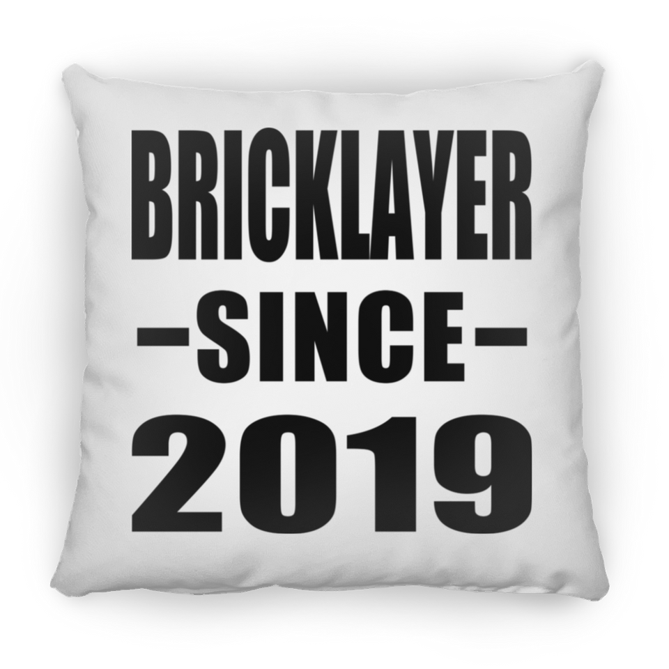 Bricklayer Since 2019 - Throw Pillow
