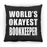 World's Okayest Bookkeeper - Throw Pillow Black