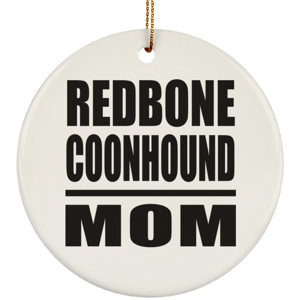 Redbone Coonhound Mom - Circle Ornament