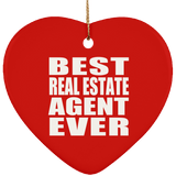 Best Real Estate Agent Ever - Heart Ornament