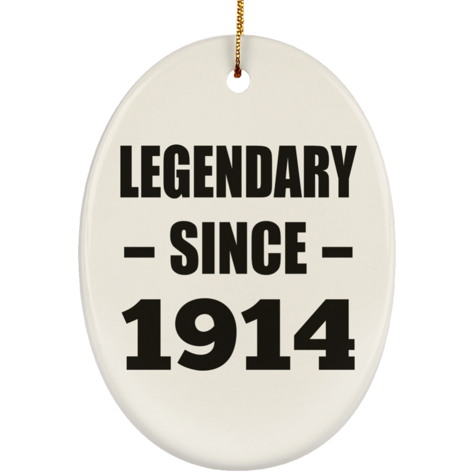 110th Birthday Legendary Since 1914 - Oval Ornament
