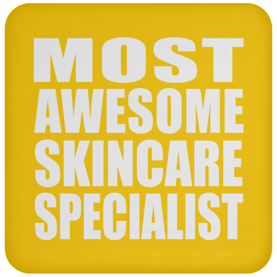 Most Awesome Skincare Specialist - Drink Coaster