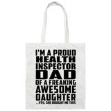 Proud Health Inspector Dad Of Awesome Daughter - Tote Bag White