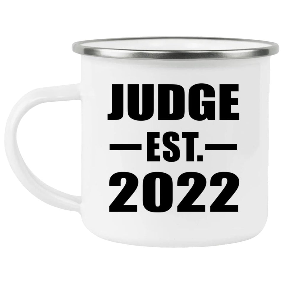 Judge Established EST. 2022 - 12oz Camping Mug