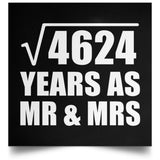 68th Anniversary Square Root of 4624 Years As Mr & Mrs - Poster Square