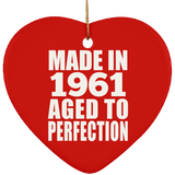 63rd Birthday Made In 1961 Aged to Perfection - Heart Ornament