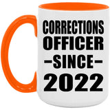 Corrections Officer Since 2022 - 15oz Accent Mug Orange