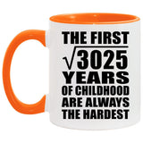 55th Birthday Square Root of 3025 Years of Childhood - 11oz Accent Mug Orange