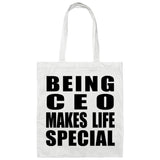 Being CEO Makes Life Special - Tote Bag White