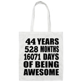 44th Birthday 44 Years 528 Months 16071 Days Of Awesome - Tote Bag White