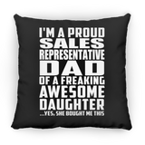 Proud Sales Representative Dad Of Awesome Daughter - Throw Pillow Black