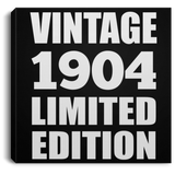 120th Birthday Vintage 1904 Limited Edition - Canvas Square