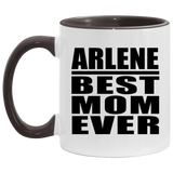Arlene Best Mom Ever - 11oz Accent Mug Black