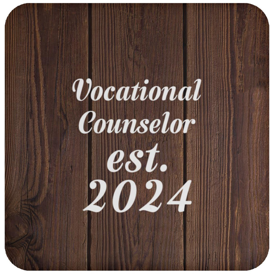 Vocational Counselor Established Est. 2024 - Drink Coaster D
