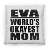 Eva World's Okayest Mom - Throw Pillow