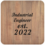 Industrial Engineer Established Est. 2022 - Drink Coaster C