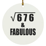 26th Birthday Square Root of 676 & Fabulous - Circle Ornament