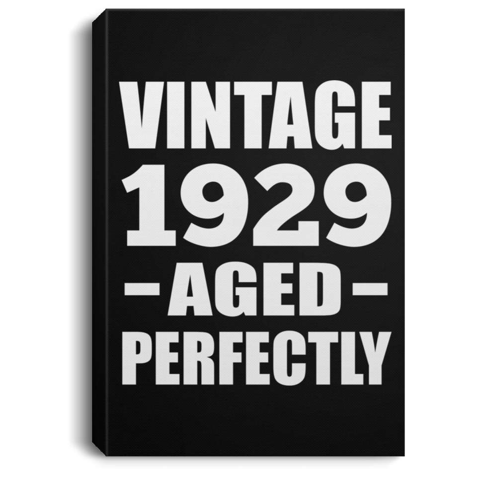 95th Birthday Vintage 1929 Aged Perfectly - Canvas Portrait