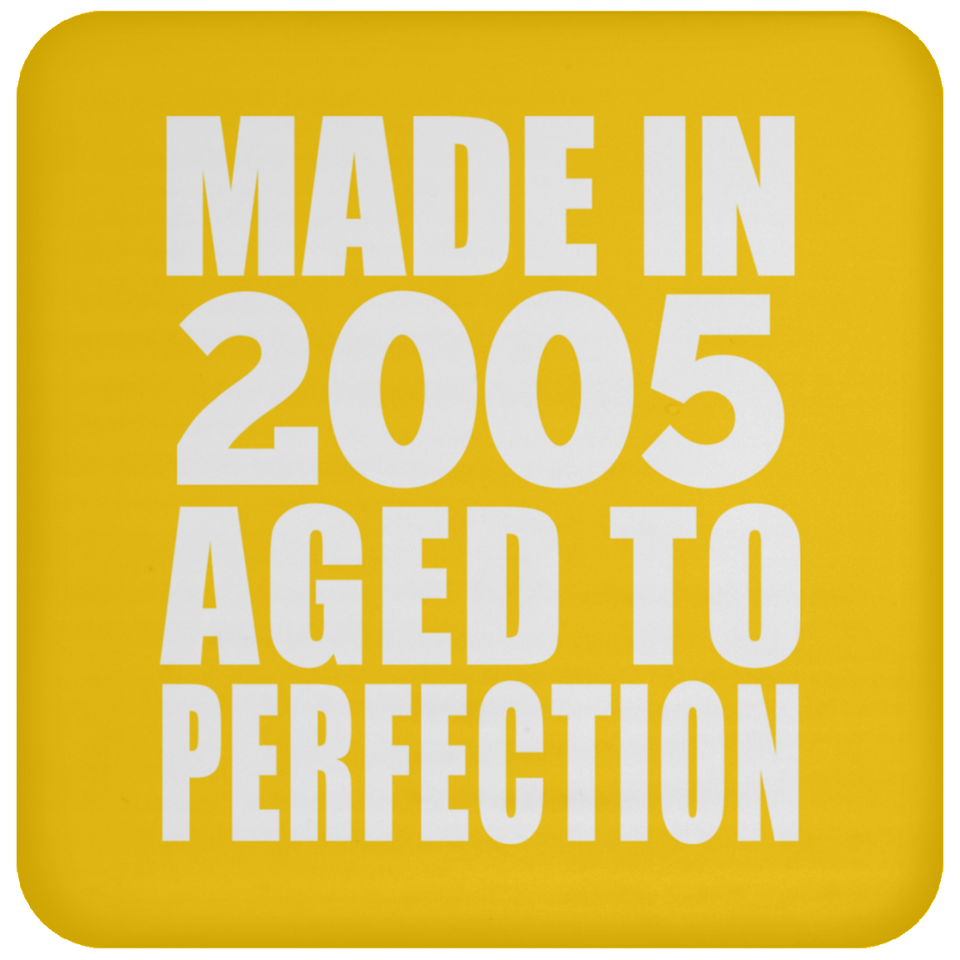19th Birthday Made In 2005 Aged to Perfection - Drink Coaster