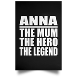 Anna The Mum The Hero The Legend - Poster Portrait