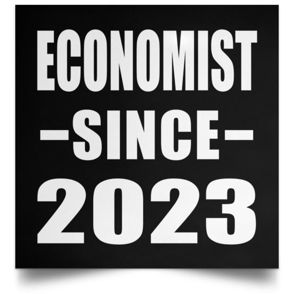 Economist Since 2023 - Poster Square