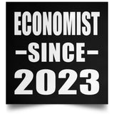 Economist Since 2023 - Poster Square