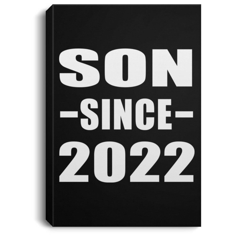Son Since 2022 - Canvas Portrait