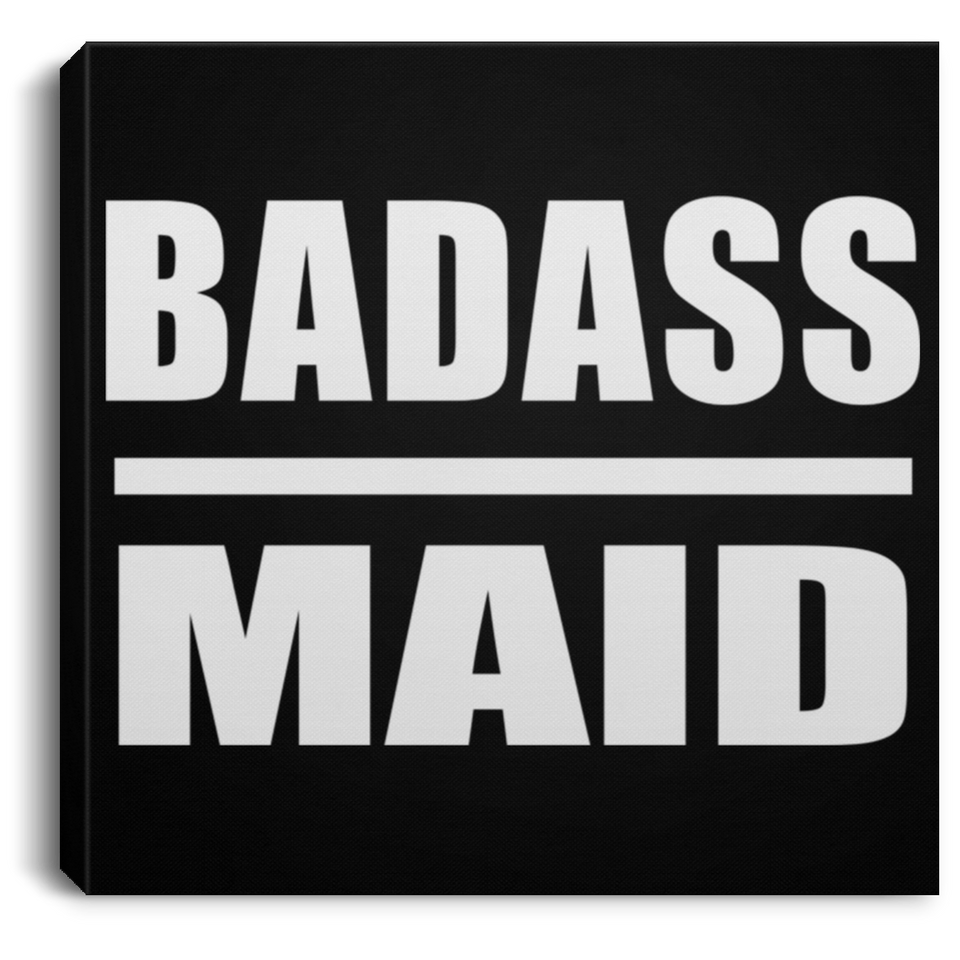 Badass Maid - Canvas Square