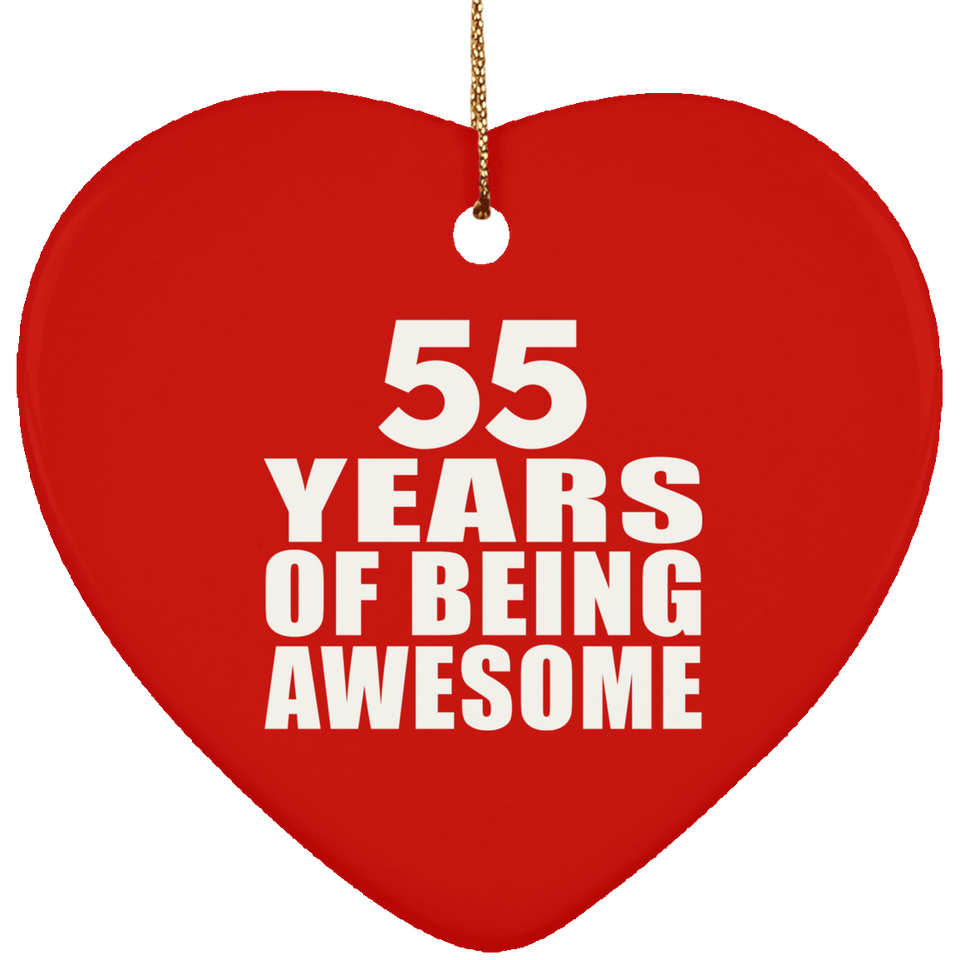 55th Birthday 55 Years Of Being Awesome - Heart Ornament