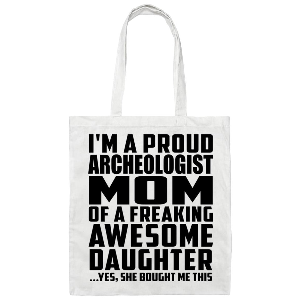 Proud Archeologist Mom Of Awesome Daughter - Tote Bag White