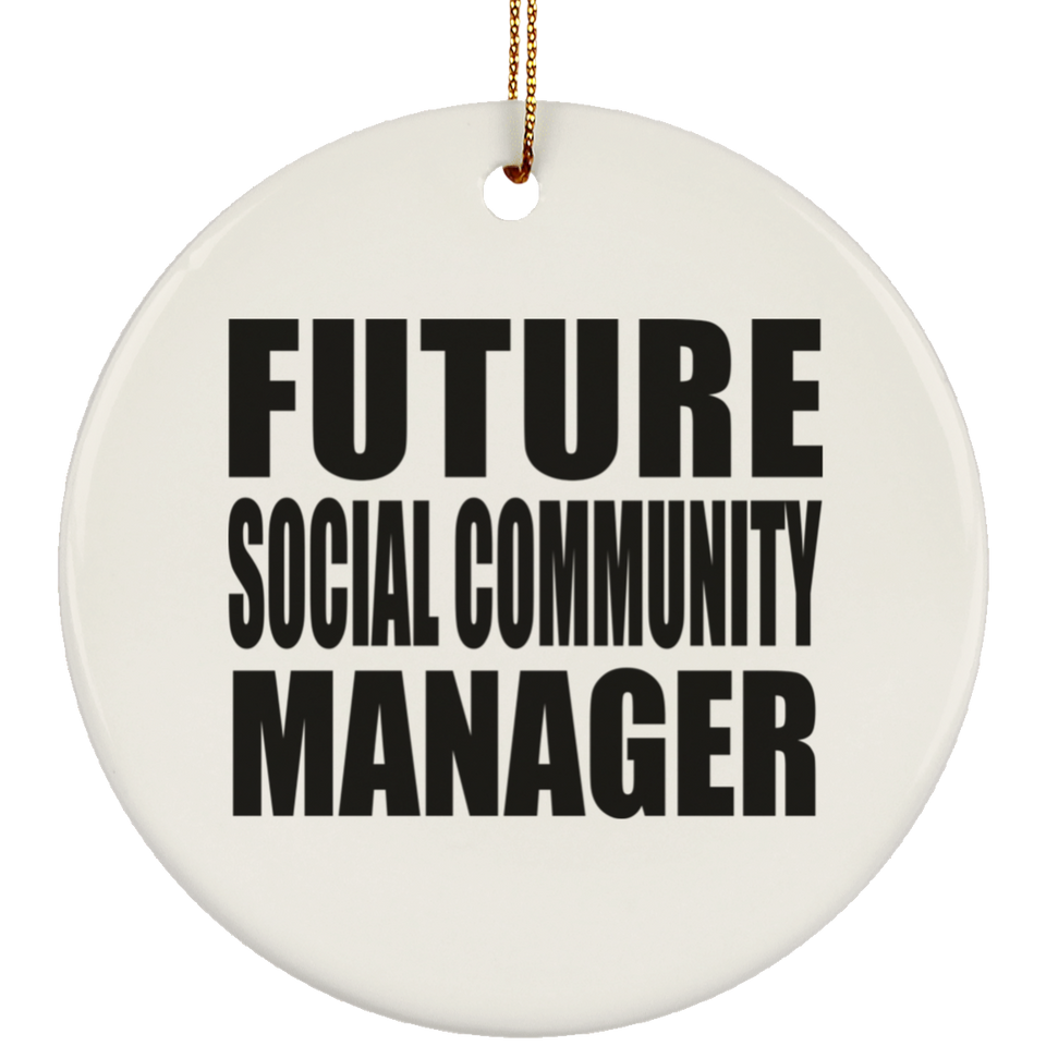 Future Social Community Manager - Circle Ornament