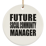 Future Social Community Manager - Circle Ornament