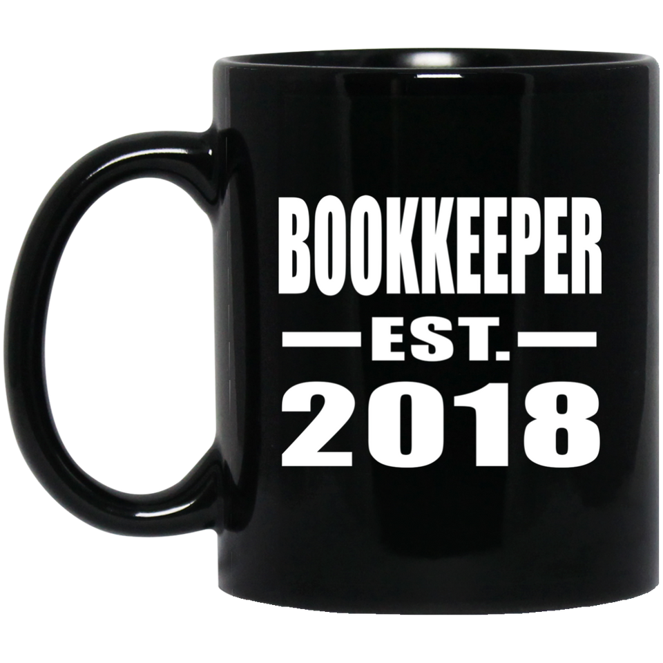 Bookkeeper Established EST. 2018 - 11 Oz Coffee Mug Black