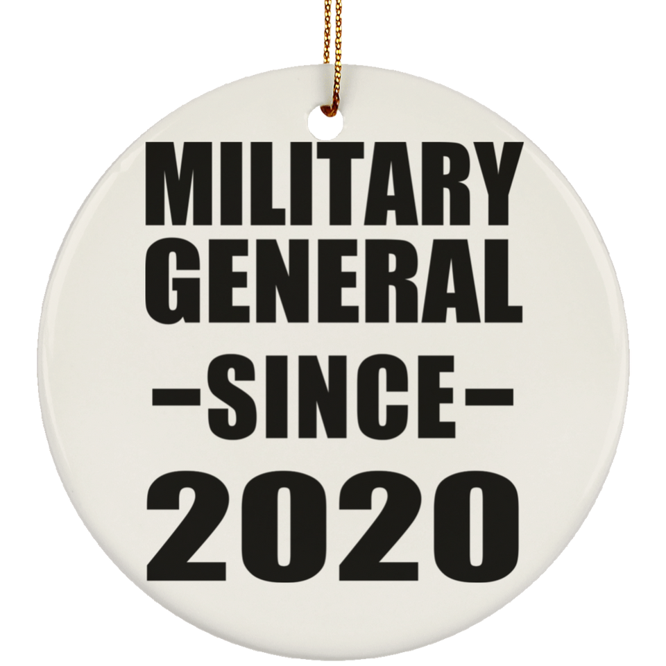 Military General Since 2020 - Circle Ornament