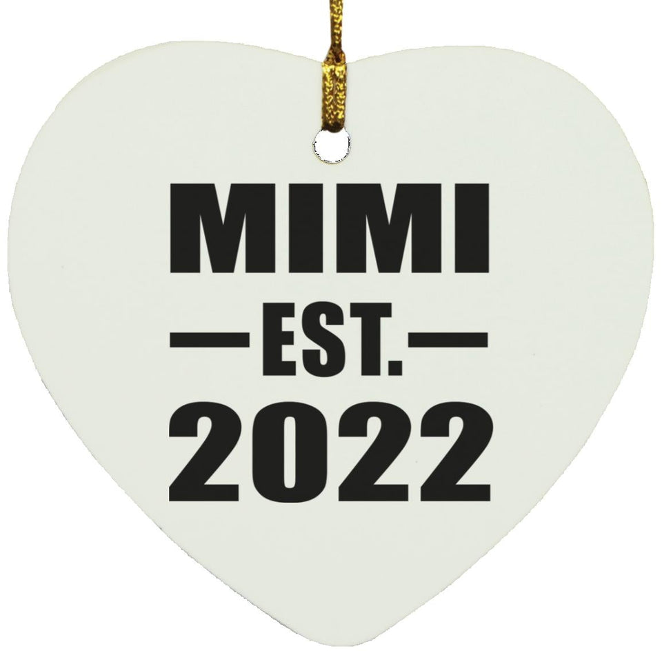 Mimi Established EST. 2022 - Heart Ornament
