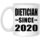 Dietician Since 2020 - 11oz Coffee Mug