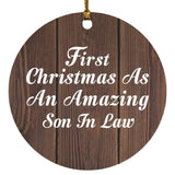 First Christmas As An Amazing Son In Law - Circle Ornament D