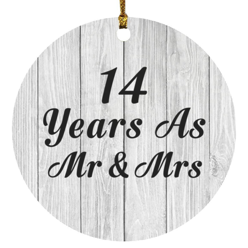 14th Anniversary 14 Years As Mr & Mrs - Circle Ornament F