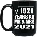 39th Anniversary Square Root of 1521 Years As Mr & Mrs 2021 - 15oz Coffee Mug Black