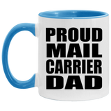 Proud Mail Carrier Dad - 11oz Accent Mug Blue